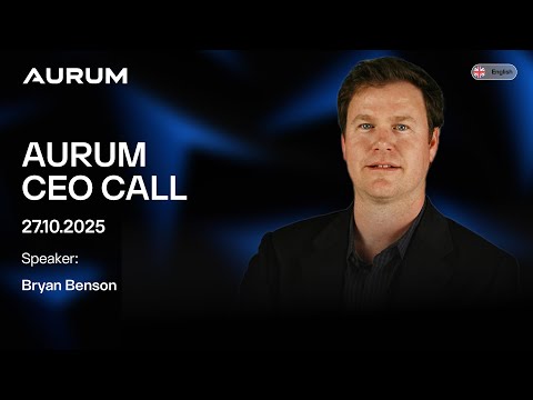 Intro to the Aurum Platform — Bryan Benson CEO Call 27.10.2025